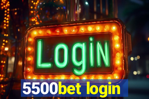 5500bet login